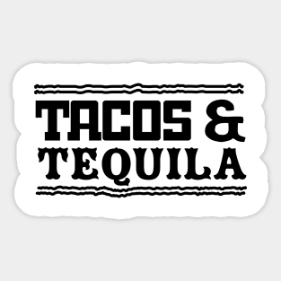 Tacos Tequila Sticker